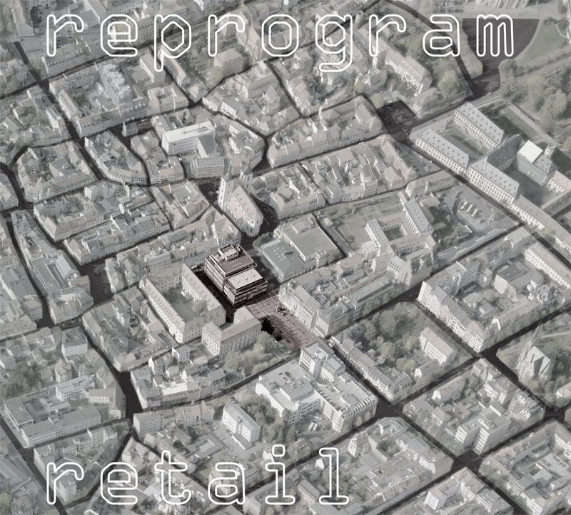 THINK public SPACE 3rd Prize - reprogram retail-1-800px